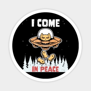 Alien Cat Galaxy Science Space Lover I Come In Peace Magnet